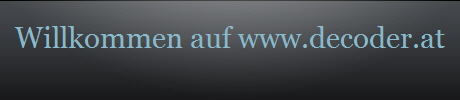 Willkommen auf www.decoder.at